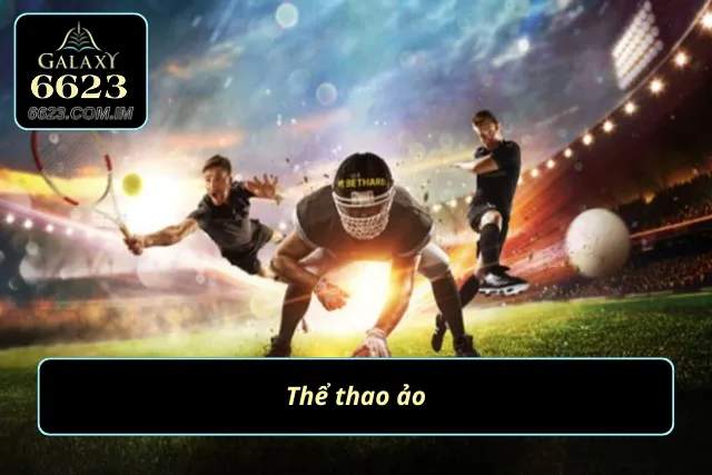 Thể thao ảo vạn người mê
